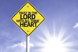 Trust in the Lord With All Thine Heart road sign